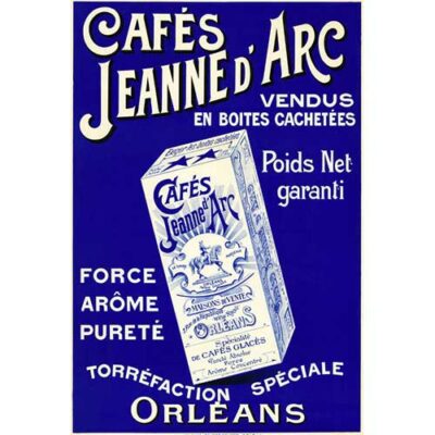 affiche publicité cafés Jeanne d'Arc